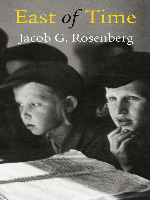 Title details for East of Time by Jacob Rosenberg - Available